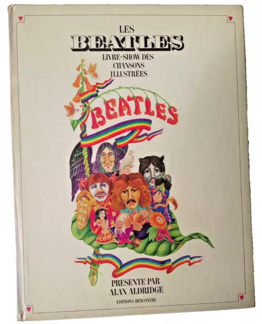 BEATLES ,LIVRE-SHOW des CHANSONS ILLUSTREES ,A. ALDRIDGE , éd. RENCONTRE , 1969.