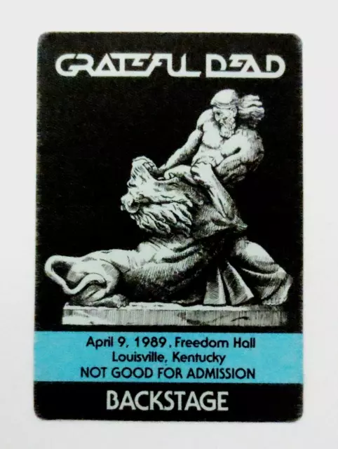 Grateful Dead Backstage Pass Louisville Kentucky KY Freedom Hall 4/9/89 4/9/1989