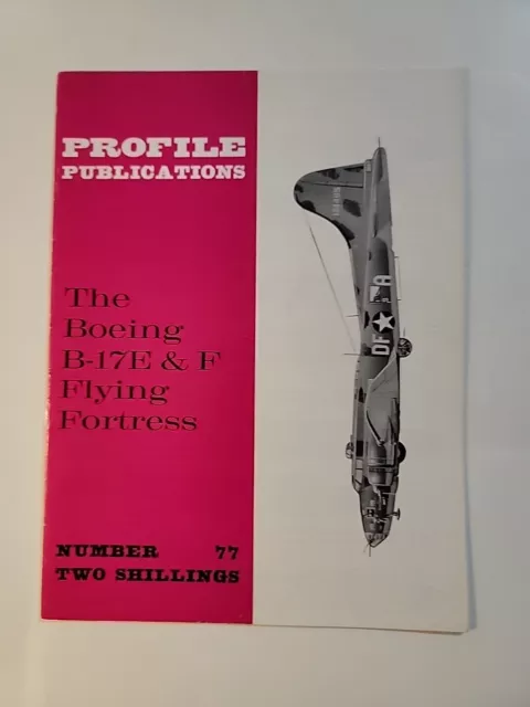 Profile Publication No 77 The Boeing B-17 & F Flying Fortress