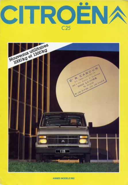Catalogue prospekt brochure Citroën C25 1982 FR fin