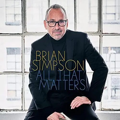 Brian Simpson - All That Matters (NEUE CD)