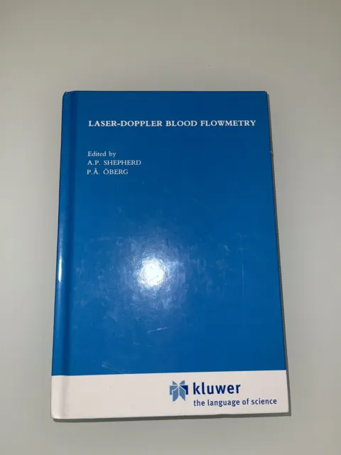 Developments in Cardiovascular Medicine Ser.: Laser-Doppler Blood Flowmetry...