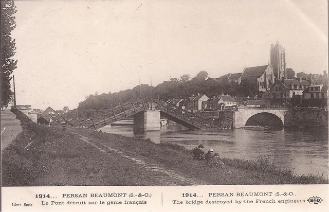 Cpa War Of 1914.18. Persan Beaumont. The Destroyed Bridge.  1914 .Be