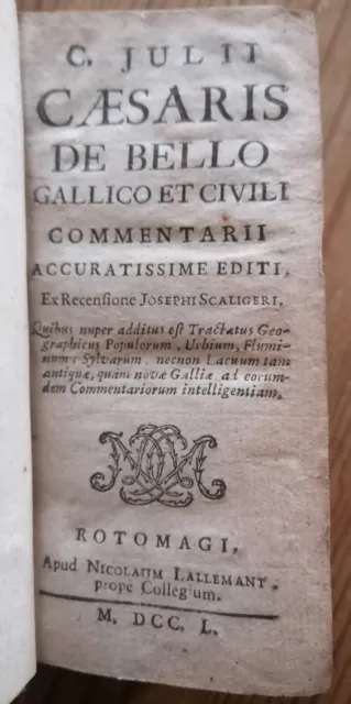 C. Julii Caesaris de Bello, gallico et civili commentarii - 1750