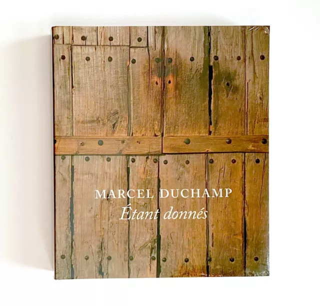 Marcel Duchamp: Étant Donnés, SEALED, Softcover, 447pp, 2009, Dada Artist Book