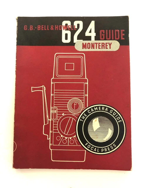 624 Monterey Camera Guide G B Bell & Howell libro. 1956 . G R afilado