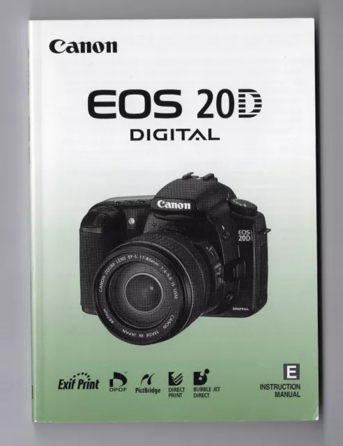 Canon EOS 20D Digital Camera Instruction Book / Manual / User Guide In English