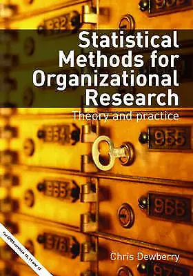 Statistical Methods for Organizational Research: Theory and Practice by Chris...