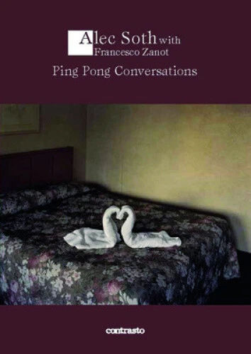 Alec Soth with Francesco Zanot: Ping Pong Conversations (Logos)