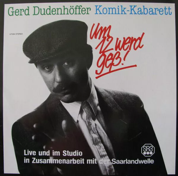 Gerd Dudenhöffer Um 12 Werd Geß! Rillenschlange Vinyl LP