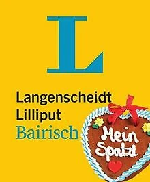 Langenscheidt Lilliput Bairisch: Bairisch-Deutsch... | Buch | Zustand akzeptabel