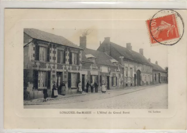 CPA 60 Près Compiègne Estrées-St. Denis LONGUEIL-STE MARIE Hôtel du Grand Ferré