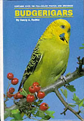 Budgerigars-Georg A. Radtke-Hardcover-0876669844-Good