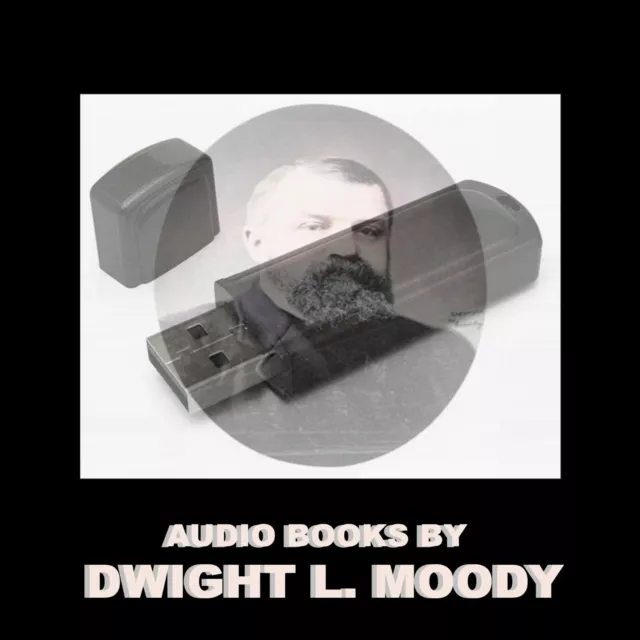 Dwight L Moody Collection.  Two Audio Books On A Usb Flash Drive!