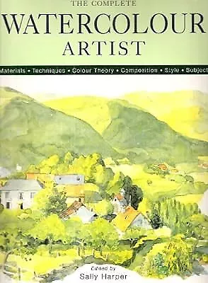 The    Complete    Watercolour    Artist    :, , Used; Good Book