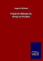 Friedrich Wilhelm III. | Buch | 9783846010020