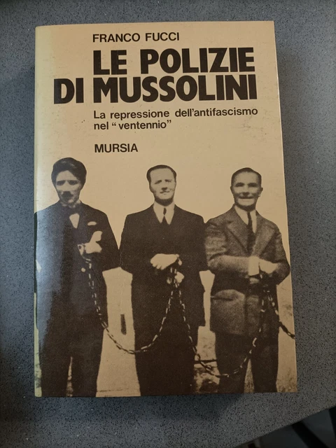 Francomussolini Rafles LE POLIZIE DI Mussolini - Franco Fucci - La Repressione Dell ...