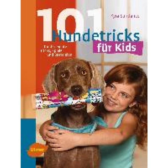 Sundance, Kyra: 101 Hundetricks für Kids