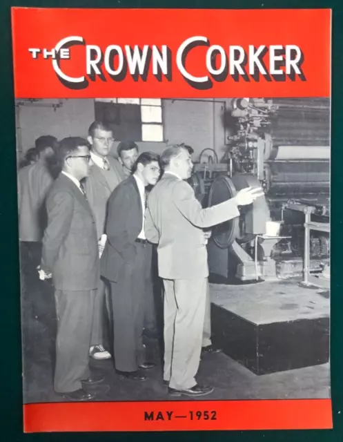 THE CROWN CORKER May 1952 Baltimore Crown Cork & Seal Company magazine