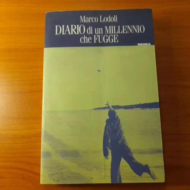 Diario di un millennio che fugge - Marco Lodoli - Theoria Editore - 1995