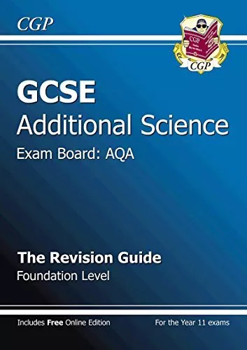 GCSE Additional Science AQA Revision Guide - Foundation (with on... by CGP Books