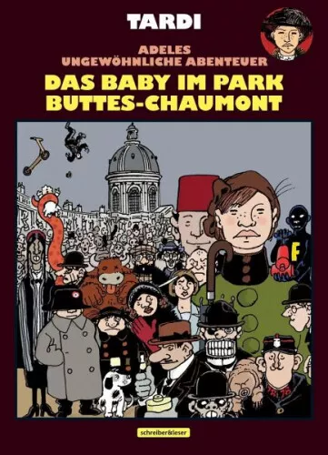 Adele Blanc-Sec|Jacques Tardi|Gebundenes Buch|Deutsch