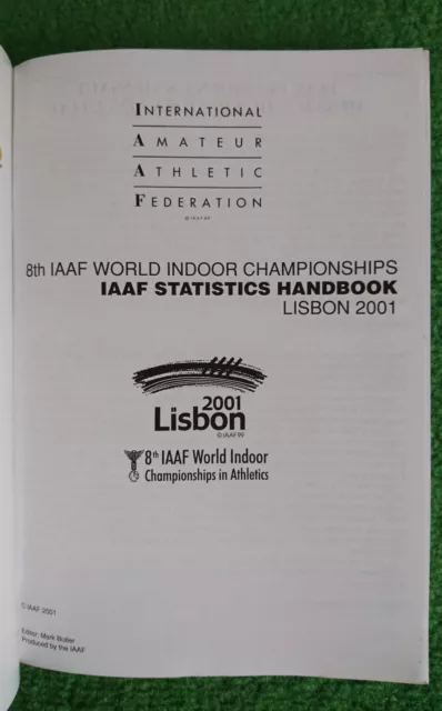 8th IAAF World Indoor Championships Statistics Handbook - Lisbon 2001 3