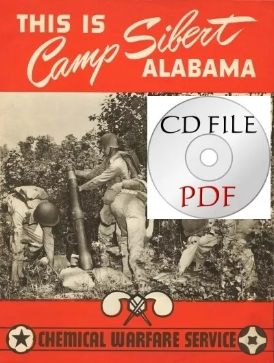 *CD File Camp Silbert, Alabama Chemical Warfare - WWII