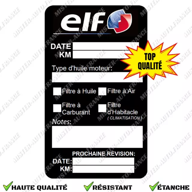 Autocollant Entretien Voiture ELF Changement Huile Filtre Étiquette Etanche ++