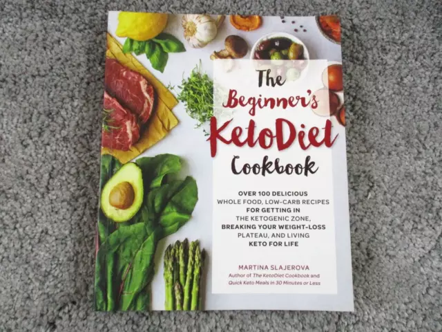 The Beginner's Keto Diet Cookbook Ketogenic Delicious Recipes Paperback Book