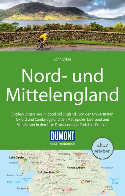 DuMont Reise-Handbuch Reiseführer Nord-und Mittelengland John Sykes