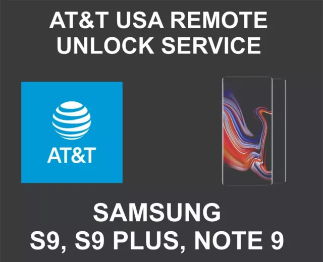 Samsung Unlock Service, Samsung S9, S9 Plus, Note 9, 1a
