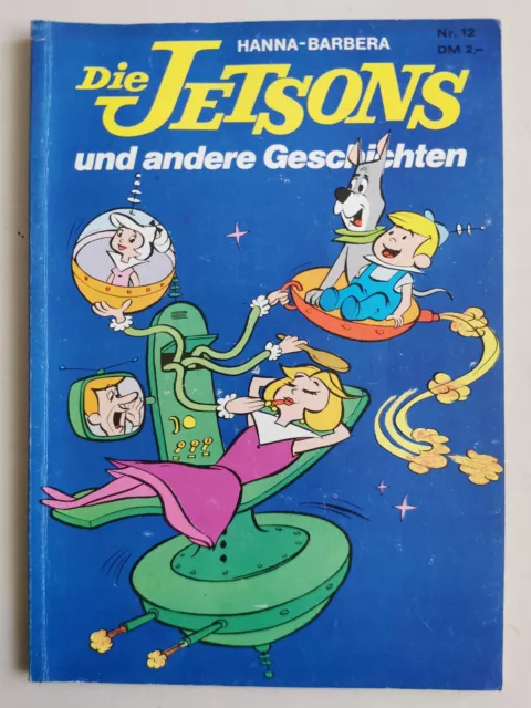 Hanna-Barbera Die Jetsons und andere Geschichten Nr. 12 Neuer Tessloff 1971