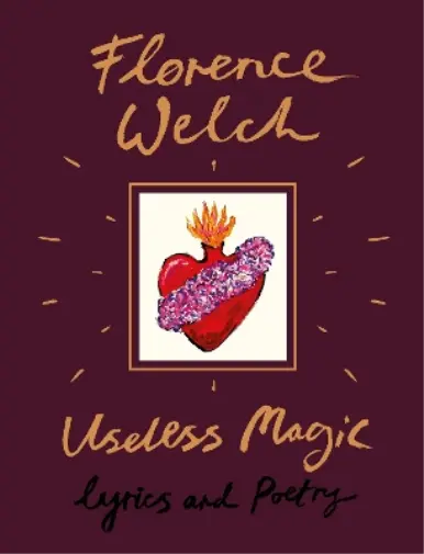 Florence Welch Useless Magic (Relié)