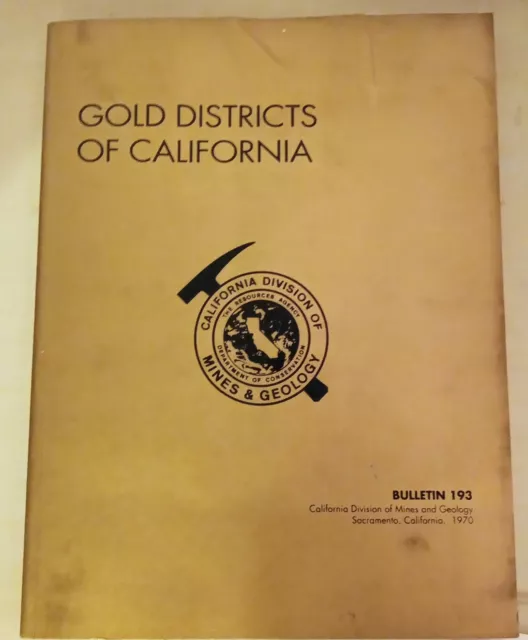 Gold Districts of California Bulletin 193 1970 HC MAP ERRATA Mines Geology Clark