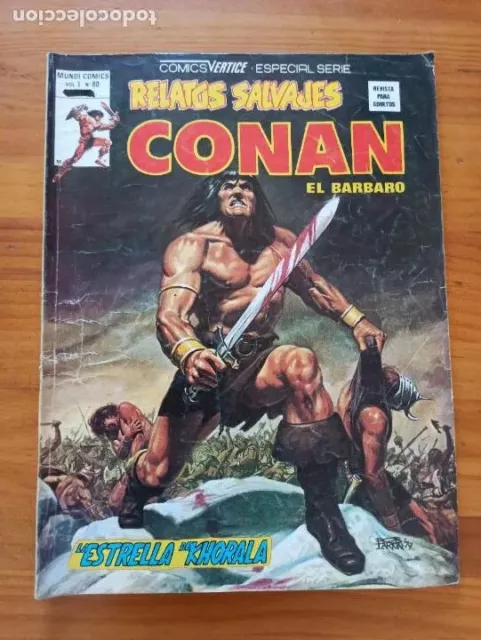 Relatos Salvajes Vol. 1 Nº 80 - Conan El Barbaro - Mundi-Comics - Vertice (Hk)