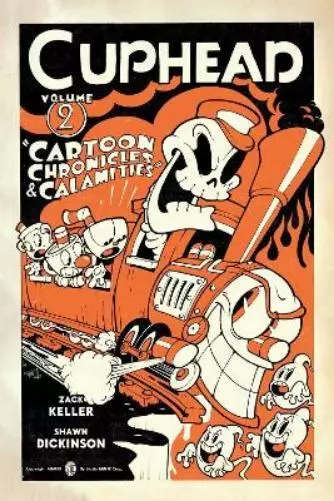 Shawn Dickinson Cuphead Volume 2: Cartoon Chronicles & Calamities (Poche)