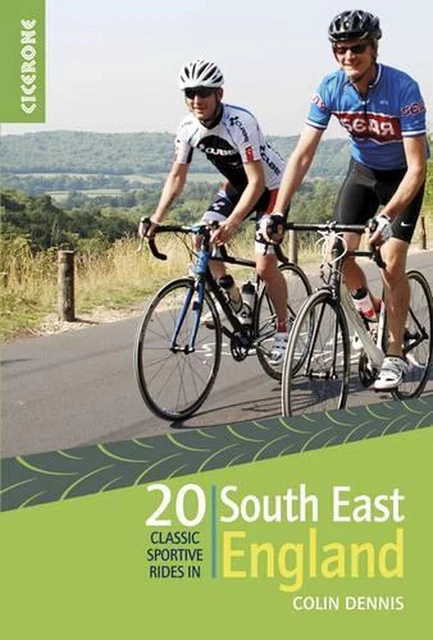 20 Classic Sportive Rides in South East England: Graded routes on cycle-friendly