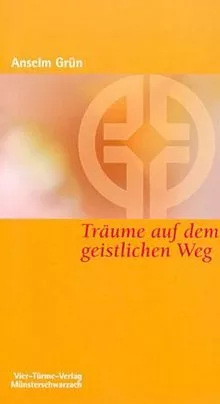 Träume auf dem geistlichen Weg von Grün, Anselm | Buch | Zustand gut