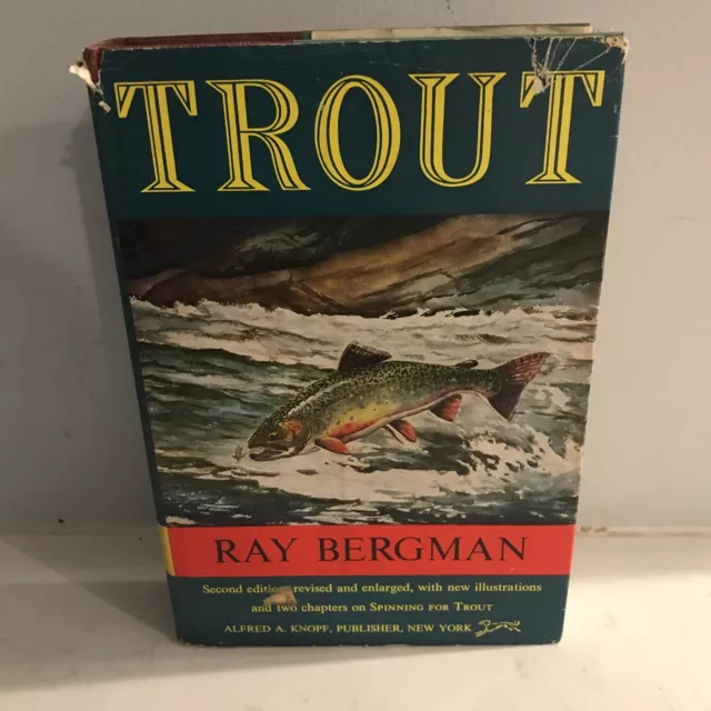 TROUT” RAY BERGMAN Hardcover Fly Fishing Vintage 2nd Edition 1952 Borzoi  Books $17.98 - PicClick