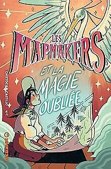 Les Mapmakers - Tome 1 - et la Magie Oubliée von KI... | Buch | Zustand sehr gut