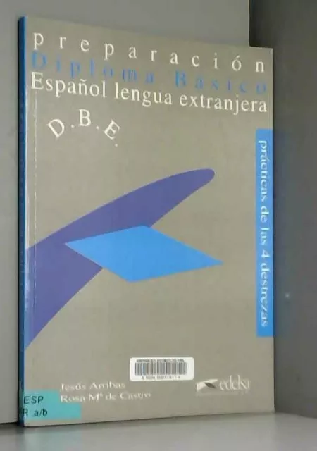 Español lengua extranjera, Preparacion al diploma basico