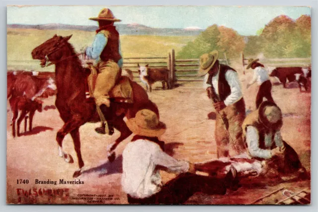 Western~Cowboy Ranch Hands Branding Mavericks~Artist FW Schultz~Vintage Postcard