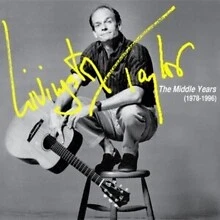 LIVINGSTON TAYLOR - MIDDLE YEARS  THE - New CD - P1398S