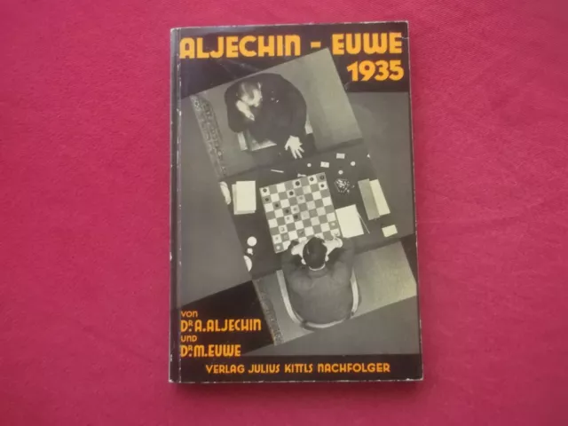 Aljechin -Euwe 1935, Schach-WM, Original (!), Julius Kittls Mährisch-Ostrau RAR