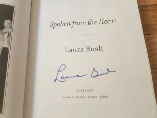 Laura Bush SIGNED Spoken from the Heart President George Bush 2010 1st Ed. w/GOA