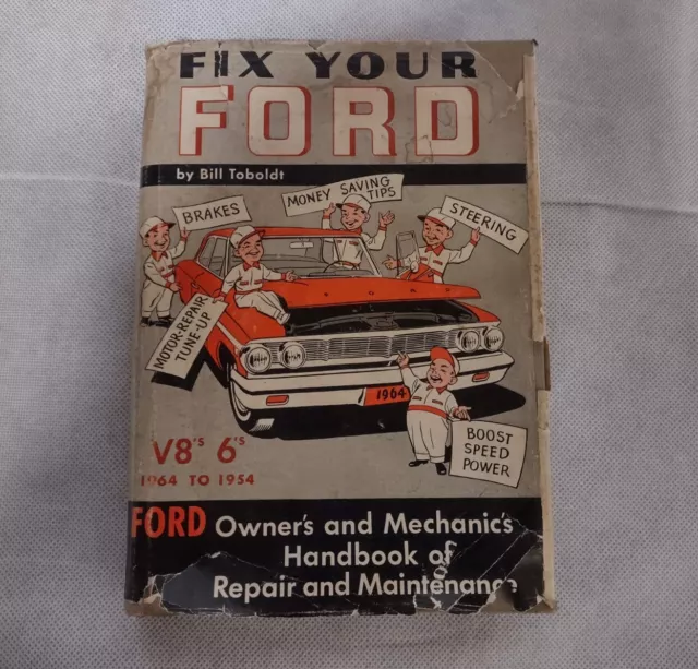 Fix Your Ford Book 1964 to 1954 Bill Toboldt Owners Mechanics Handbook