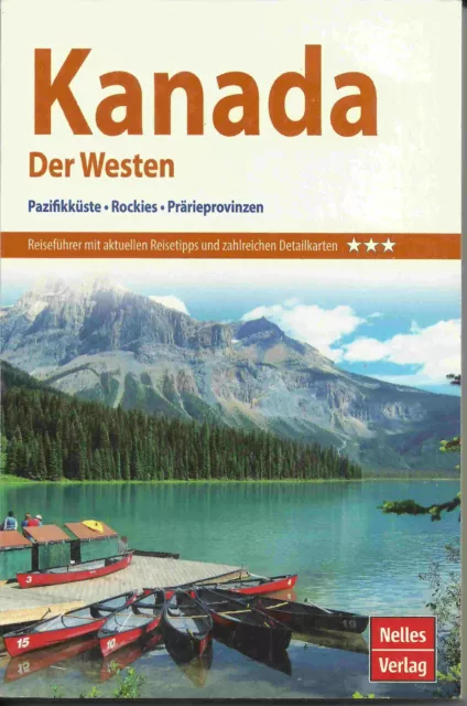 Reiseführer Kanada Der Westen Vancouver Yukon 2021/22 Nelles Verlag wie neu