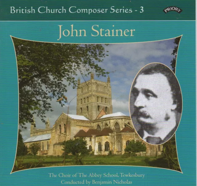 British Church Composer Series VOLUME 3 – JOHN STAINER  cd