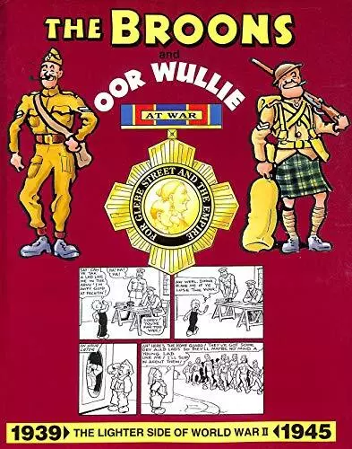 The Broons and Oor Wullie: Lighter Side of World War II, ... by unknown Hardback